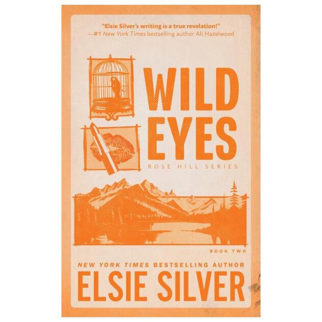 Wild Eyes (Rose Hill) by Elsie Silver