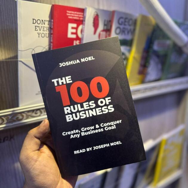 The 100 Rules Of Business By Joshua Noel