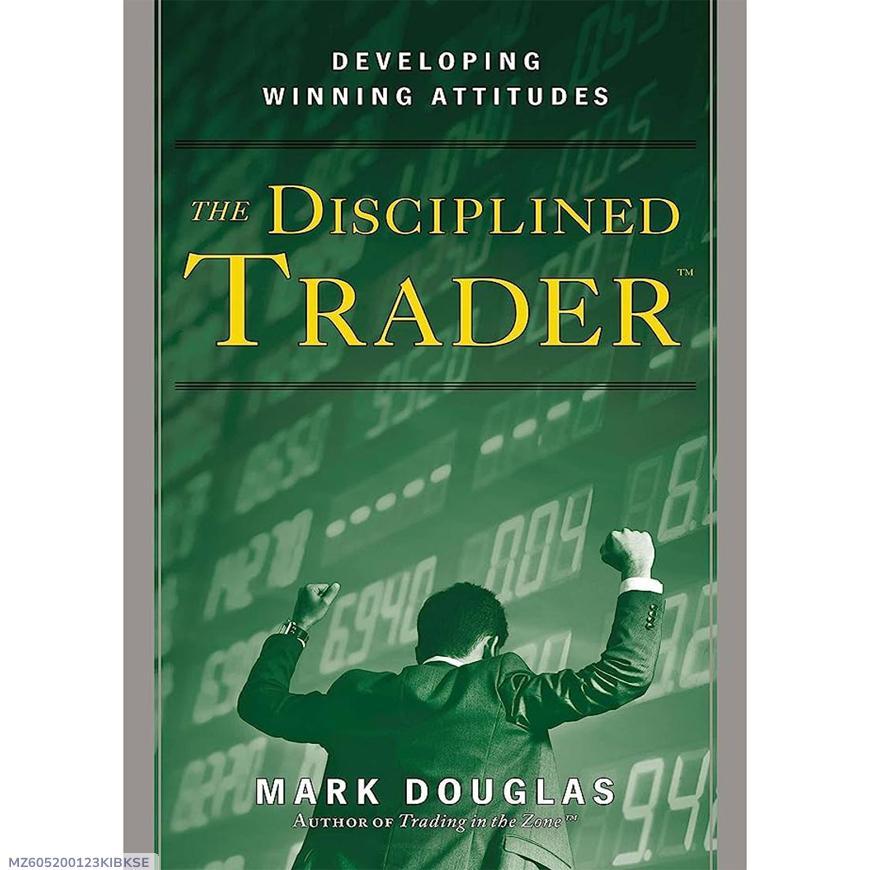 The Disciplined Trader: Developing Winning Attitudes - Image 4