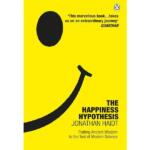 The Happiness Hypothesis by Jonathan Haidt