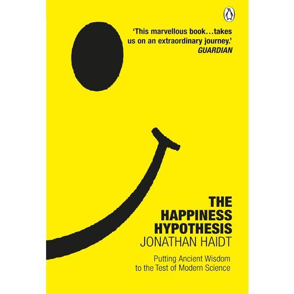 The Happiness Hypothesis by Jonathan Haidt
