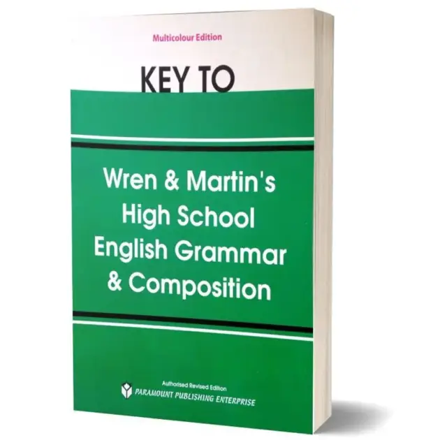 Key to English Grammar & Composition by Wren & Martin